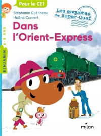 Les enquêtes de Super-Ouaf, Tome 00: Dans l'Orient-Express