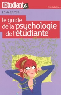 LE GUIDE DE LA PSYCHOLOGIE DE L'ETUDIANTE