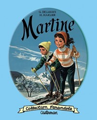 Martine : Coffret 8 volumes : Martine fait du théâtre ; Martine à la montagne ; Martine à la ferme ; Martine à la mer ; Martine à la foire ; Martine à l'école ; Martine en bateau ; Martine au parc