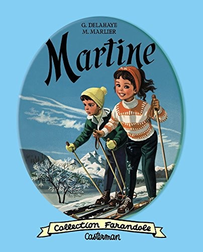Martine : Coffret 8 volumes : Martine fait du théâtre ; Martine à la montagne ; Martine à la ferme ; Martine à la mer ; Martine à la foire ; Martine à l'école ; Martine en bateau ; Martine au parc