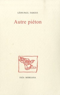 Autre piéton : Rêveries d'une mémoire solitaire