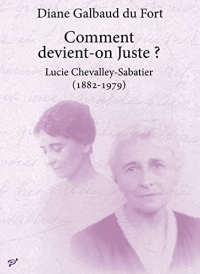 Comment devient-on Juste ? Lucie Chevalley-Sabatier (1882-1979)