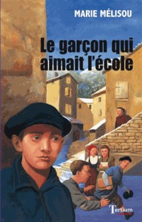 Le garcon qui aimait l'école