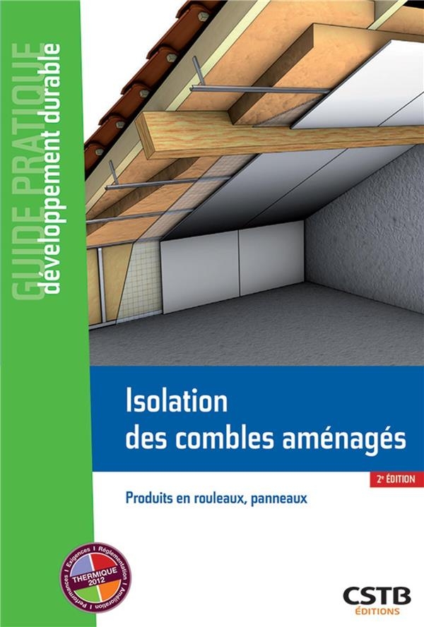 Isolation des Combles Amenages - Produits en Rouleaux, Panneaux