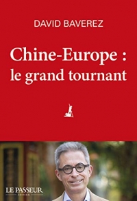 Chine-Europe, le grand tournant