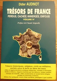 Trésors de France: perdus, cachés, immergés, enfouis, numéro 4