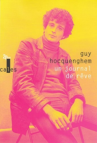 Un journal de rêve: Articles de presse (1970-1987)