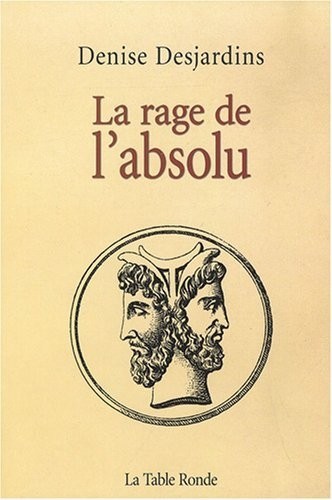 La rage de l'absolu