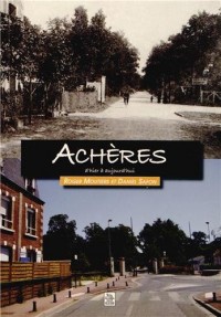 Achères dhier à aujourdhui