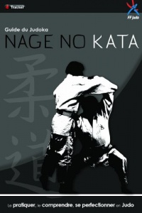 Le Guide du Judoka  Nage No Kata DVD + Livret