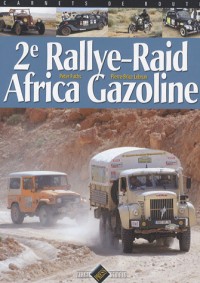 2e Rallye-Raid Africa Gazoline