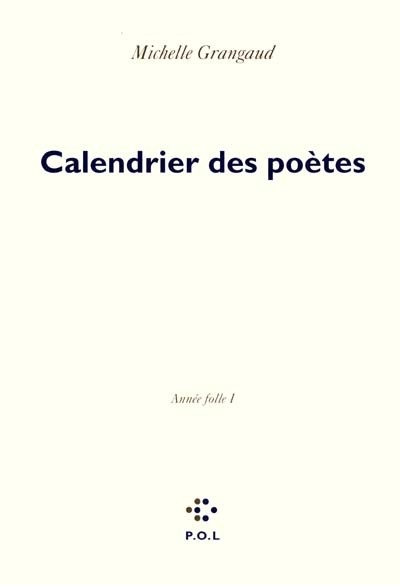 Année folle, I : Calendrier des poètes