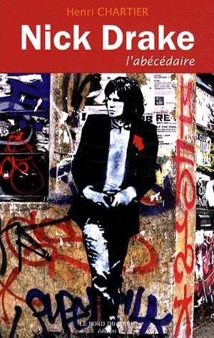 Nick Drake : L'abécédaire