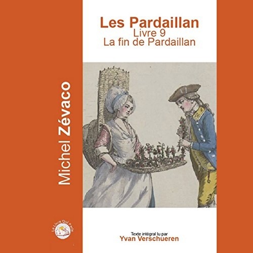 La fin de Pardaillan (Les Pardaillan 9)