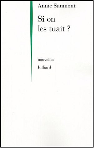 SI ON LES TUAIT