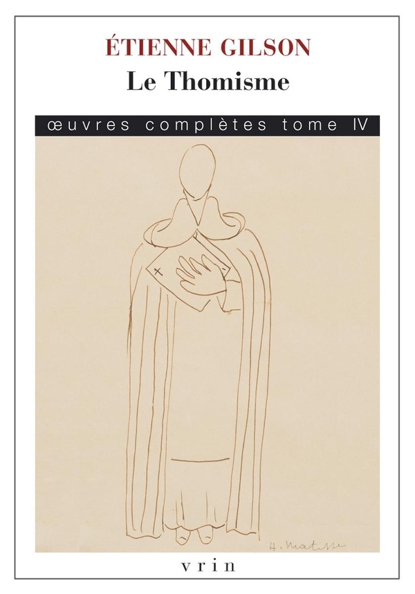 Le Thomisme: (Œuvres complètes, tome IV)
