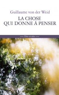 La Chose qui donne à penser