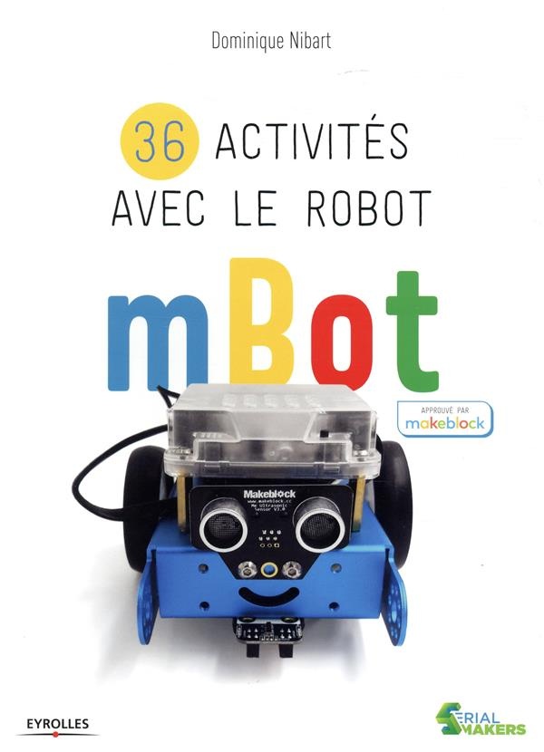 36 activités avec le robot mBot