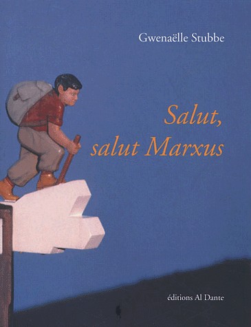 Salut, salut Marxus