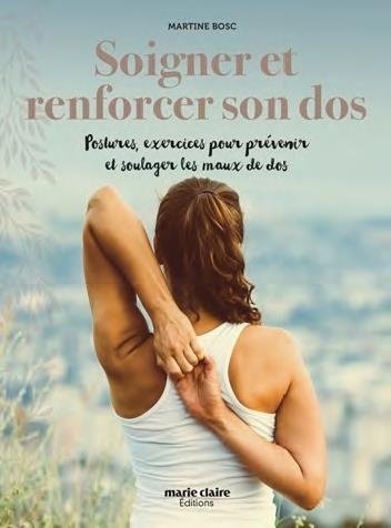 Soigner et renforcer son dos