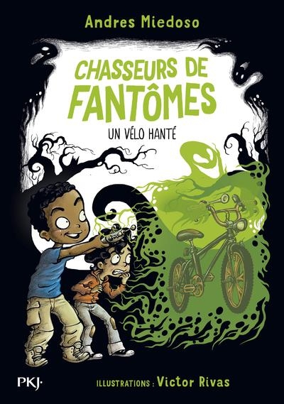 Chasseurs de fantômes - Tome 02 Un vélo hanté