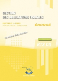 Gestion des obligations fiscales T1 - Enoncé: Processus 3 du BTS CG