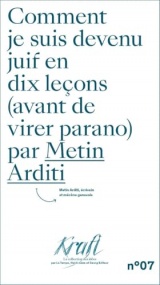 Comment je suis devenu Juif en dix leçons (avant de virer parano)