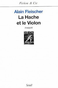 La Hache et le Violon