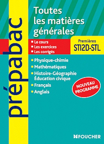 Toutes les matières générales 1res STI2D-STL Nouveau programme