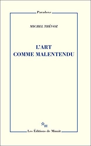 L'art comme malentendu