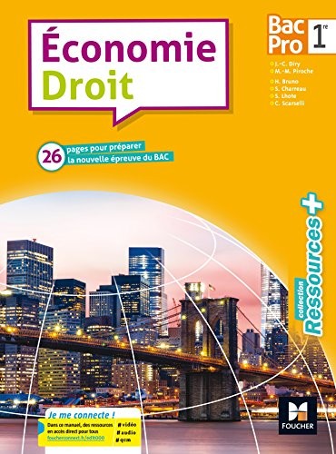 Ressources plus - ECONOMIE-DROIT 1re Bac Pro - Éd. 2017 - Manuel élève