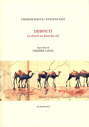 Djibouti : Le désert au bout du ciel