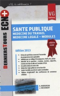 Santé publique : Médecine du travail - Médecine légale (module 1)