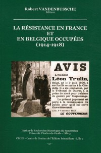 La résistance en France et en Belgique occupées (1914-1918)