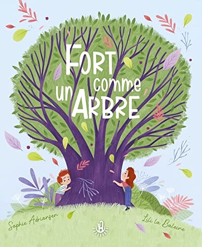 Ma douce étoile - Ma nature - Fort comme un arbre - Album - Dès 4 ans