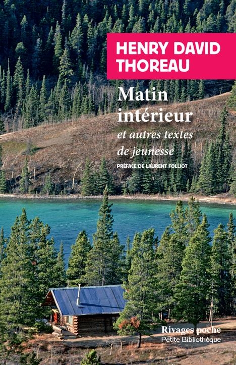 Matin intérieur: Et autres textes de jeunesse