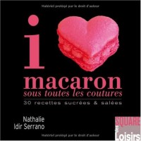 I Love Macaron sous toutes les coutures