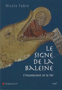 Le signe de la baleine : L'inconsicent et la foi