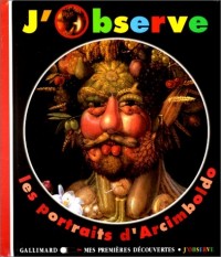 J'observe les portraits d'Arcimboldo