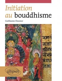 Initiation au Bouddhisme