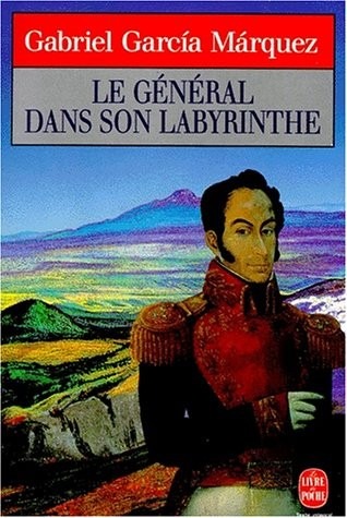 Le général dans son labyrinthe