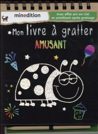 Mon livre à gratter amusant : Avec un crayon