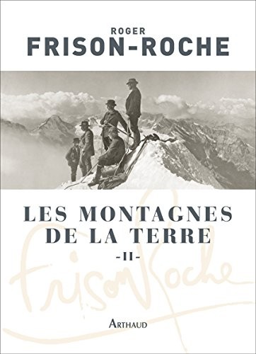 Montagnes de la terre : Tome 2