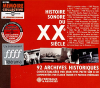 Histoire Sonore du Xxe Siecle - 92 Archives Historiques - Contextualisees par Jean-Yves Patte Sur 8