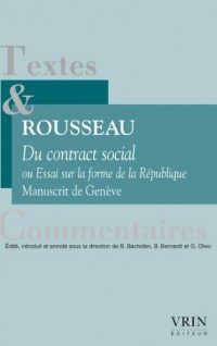 Du contrat social ou Essai sur la Forme de la République (Manuscrit de Genève)