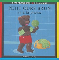 Petit Ours Brun va à la piscine