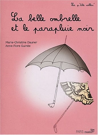 La belle ombrelle et le parapluie noir