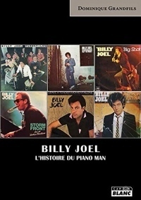 Billy Joel L'histoire du Piano Man