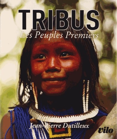 Tribus : Les peuples premiers