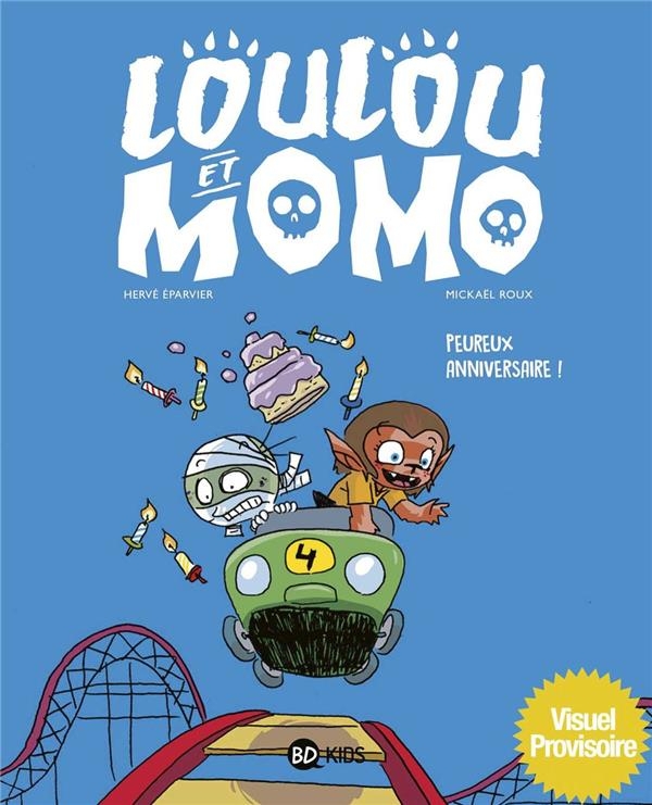 Loulou et Momo, Tome 01: Peureux anniversaire !